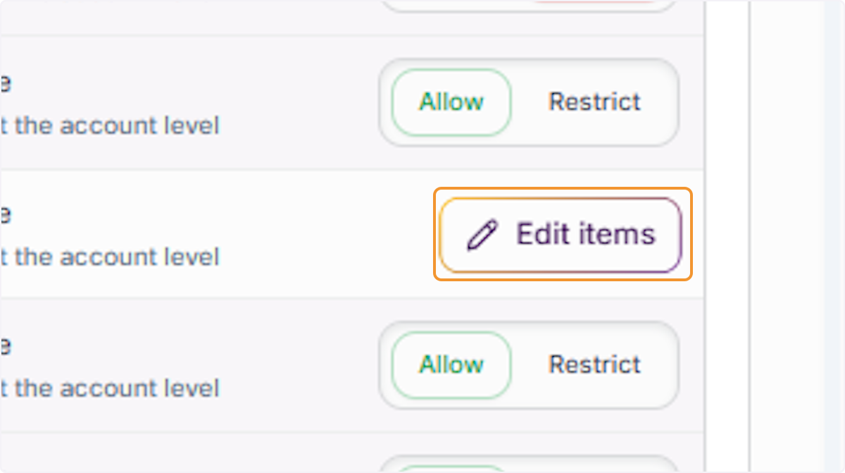 Click Edit items on a policy row